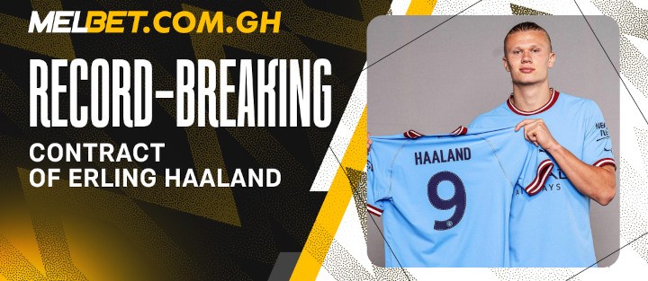 Erling Haaland conract with Manchester City